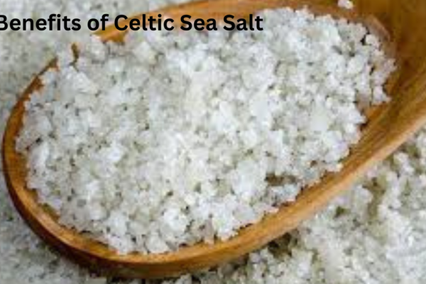 10 Benefits of Celtic Sea Salt