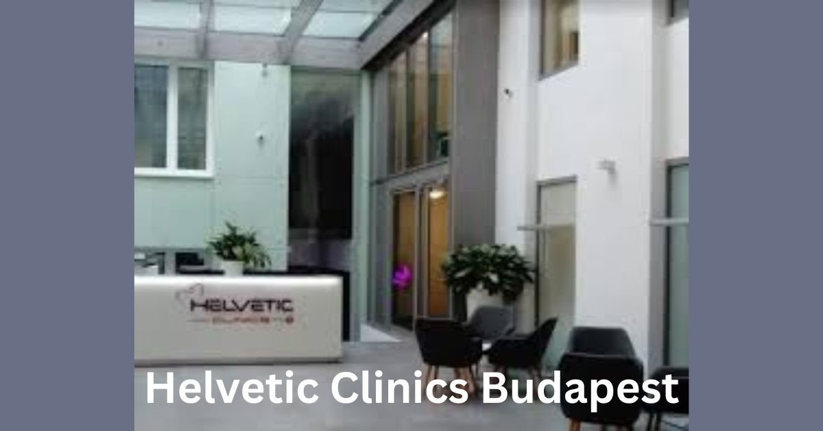 Helvetic Clinics Budapest